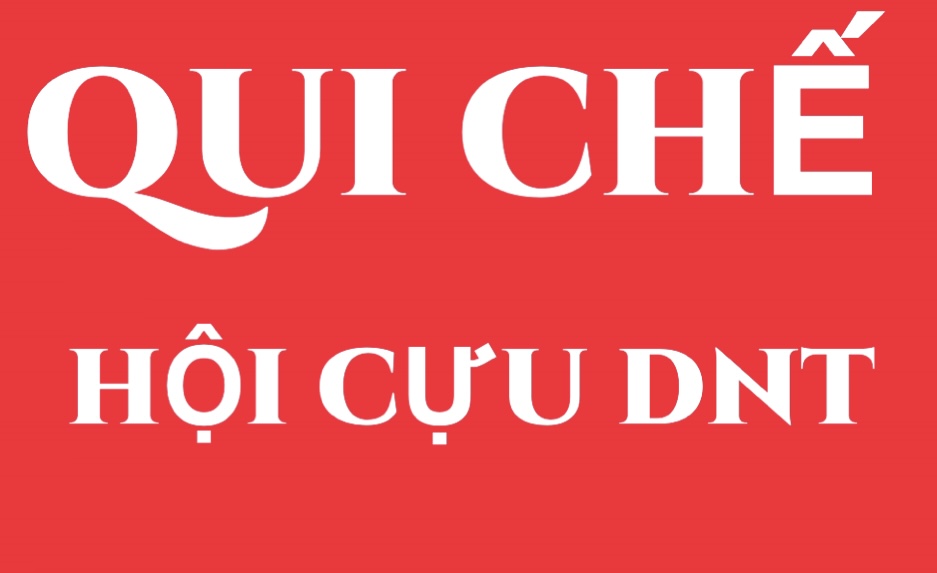                QUI CHẾ HỘI CỰU DNT
